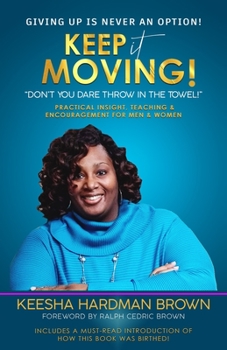 Paperback Keep It Moving! Book