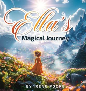 Hardcover Ella's Magical Journey Book