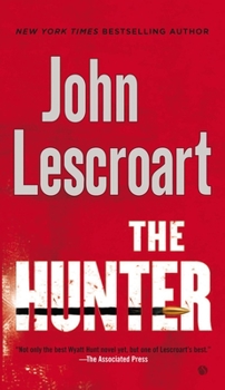 The Hunter - Book #3 of the Wyatt Hunt