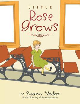 Paperback Little Rose Grows Book