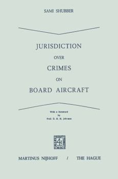 Paperback Jurisdiction Over Crimes on Board Aircraft Book