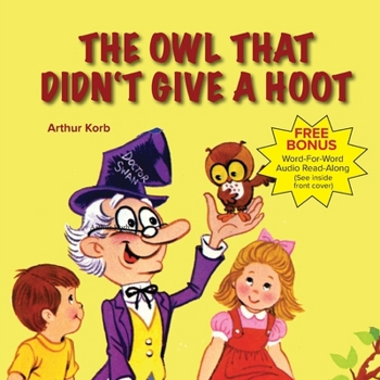Paperback The Owl That Didn't Give a Hoot Book