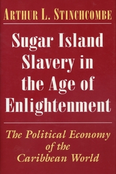 Hardcover Sugar Island Slavery in the Age of Enlightenment Book