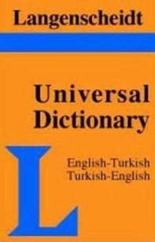 Flexibound Langenscheidt Universal Turkish Dictionary: Turkish-English / English-Turkish (Langenscheidt Universal Dictionaries) Book