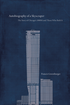 Hardcover Autobiography of a Skyscraper Book