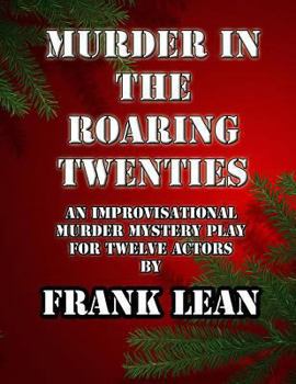 Paperback Murder in the Roaring Twenties: An Improvisational Murder Mystery Play Book
