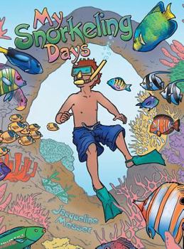 Hardcover My Snorkeling Days Book