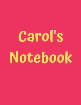 Paperback Carol's Notebook: Pink Cover, College Ruled, 100 Sheets, 8.5" x 11" (Letter Size), White Paper Book