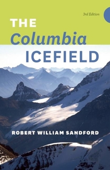 Paperback The Columbia Icefield Book