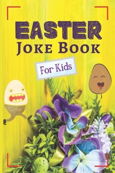 Paperback Easter Joke Book for Kids: An Amazing Easter Basket Gift for Clever Boys and Girls Book