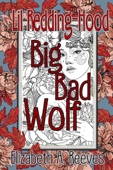 Paperback Lil Redding-Hood and the Big, Bad, Wolf Book