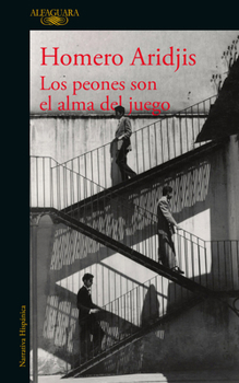 Paperback Los Peones Son El Alma del Juego / The Pawns Are the Soul of the Game [Spanish] Book