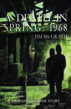 Paperback A Death in Spring: 1968 Book