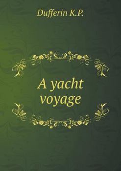 Paperback A yacht voyage Book