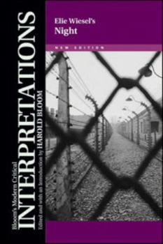 Elie Wiesel's Night - Book  of the Bloom's Modern Critical Interpretations