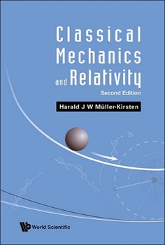 Hardcover Classical Mechanics and Relativity (Second Edition) Book