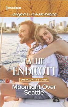 Moonlight Over Seattle - Book #1 of the Emerald City Stories