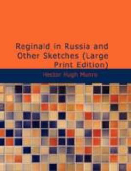 Paperback Reginald in Russia and Other Sketches [Large Print] Book