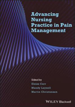 Paperback Advancing Nursing Practice in Pain Management Book