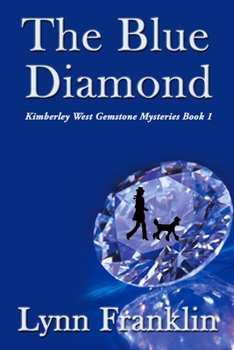 Paperback The Blue Diamond: Jeweler's Gemstone Mystery Series #1 Book