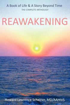 Paperback Reawakening: a BOOK OF LIFE & A STORY BEYOND TIME Book