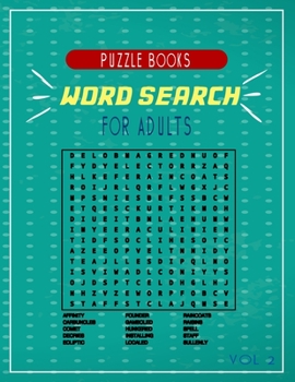 Paperback word search puzzle books for adults vol 2: A fun Compilations of puzzles for you to solve and have good times . Book