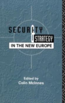 Paperback Security and Strategy in the New Europe Book