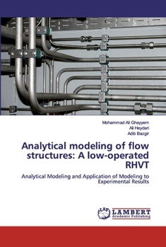 Paperback Analytical modeling of flow structures: A low-operated RHVT Book
