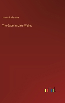 Hardcover The Gaberlunzie's Wallet Book