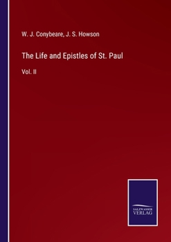 Paperback The Life and Epistles of St. Paul: Vol. II Book