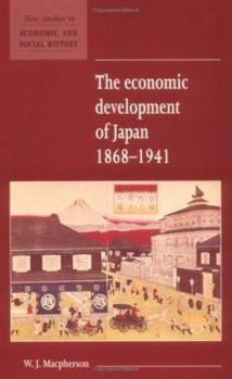 The Economic Development of Japan 18681941 - Book  of the New Studies in Economic and Social History