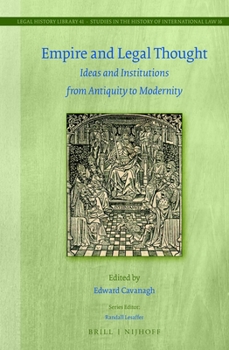 Hardcover Empire and Legal Thought: Ideas and Institutions from Antiquity to Modernity Book