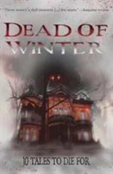 Paperback Dead of Winter: A Dark Fiction Anthology Book