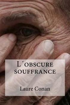 Paperback L´obscure souffrance [French] Book