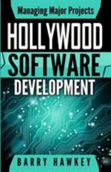 Paperback Managing Major Projects: Hollywood Software Development Book