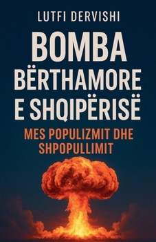 Paperback Bomba berthamore e Shqiperise [Albanian] Book