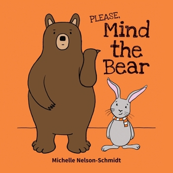 Paperback Please Mind the Bear Book