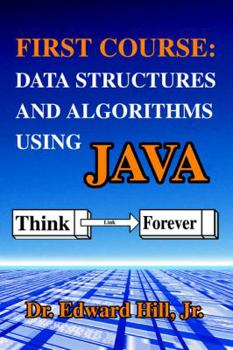 Paperback First Course: Data Structures and Algorithms Using Java Book