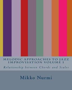 Paperback Melodic Approaches to Jazz Improvisation Volume 1 Book