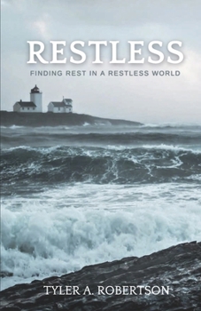 Paperback Restless: Finding Rest in a Restless World Book