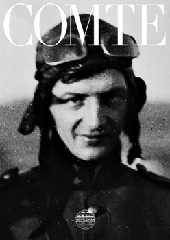 Alfred Comte: A Life for Aviation