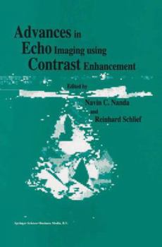 Paperback Advances in Echo Imaging Using Contrast Enhancement Book