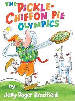 Hardcover The Pickle-Chiffon Pie Olympics Book