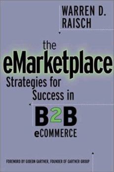 Hardcover The eMarketplace: Strategies for Success in B2B eCommerce Book