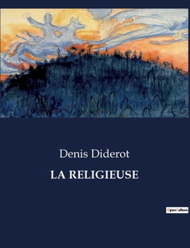 Paperback La Religieuse: Les tourments d'une vocation imposée [French] Book