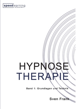 Paperback Hypnose Therapie: Band 1: Grundlagen und Technik [German] Book