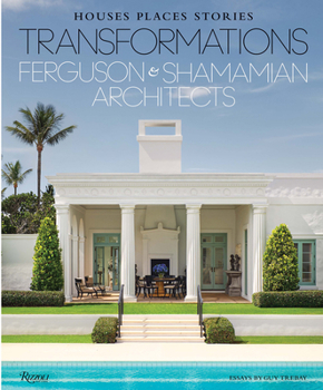 Hardcover Transformations: Houses, Places, Stories: Ferguson & Shamamian Architects Book