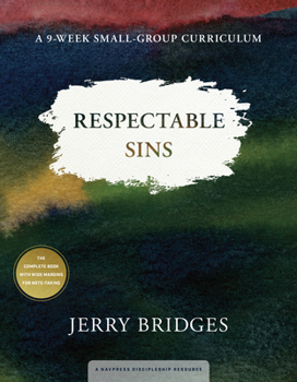 Paperback Respectable Sins: A 9-Week Small-Group Curriculum Book