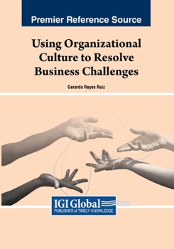 Paperback Using Organizational Culture to Resolve Business Challenges Book