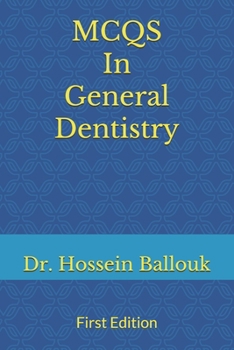 MCQs In General Dentistry: To Prepare For Prometric Exam